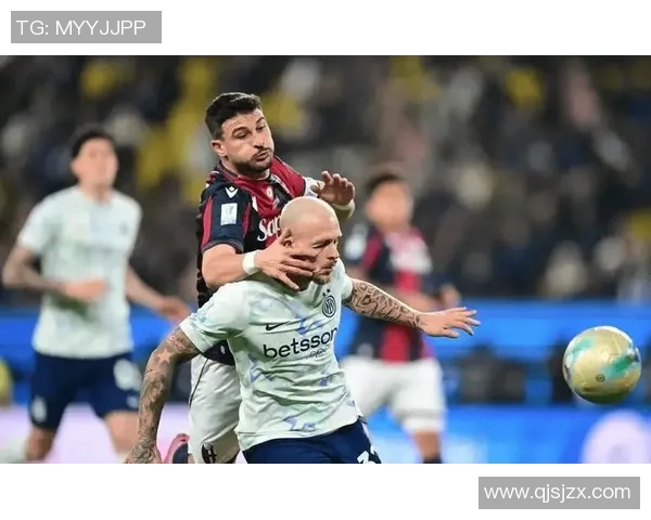 博洛尼亚主场迎战国际米兰期待精彩对决与三分争夺战