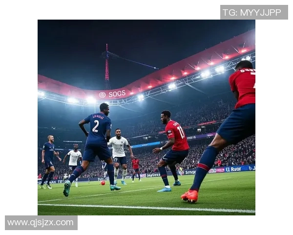 巴黎圣日耳曼与利物浦精彩对决录播回顾及赛后分析