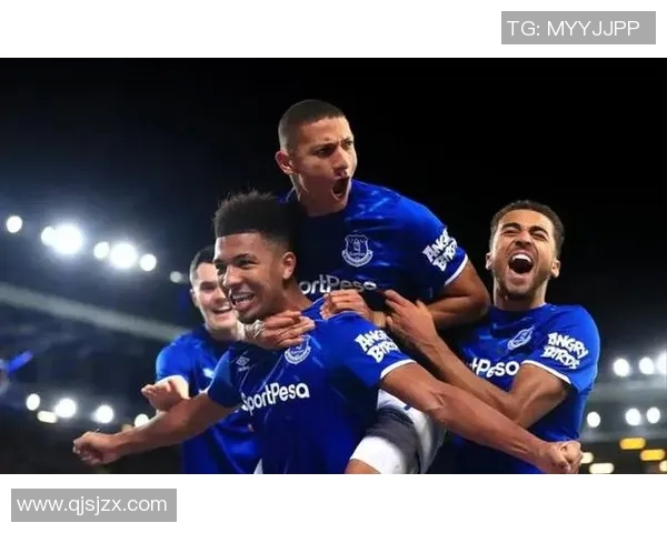 英超焦点战埃弗顿主场迎战伯恩茅斯期待精彩对决